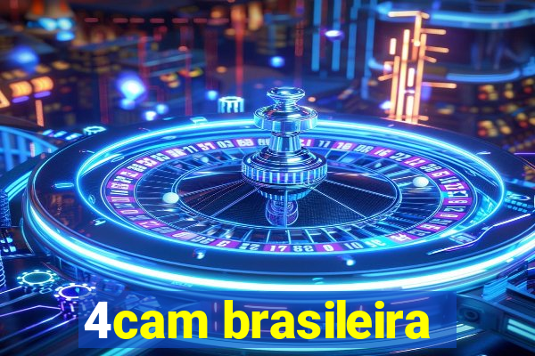 4cam brasileira